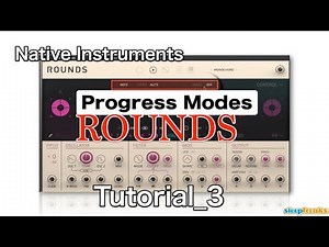Native Instruments ROUNDSの使い方③ Progress Modes（Sleepfreaks DTMスクール）