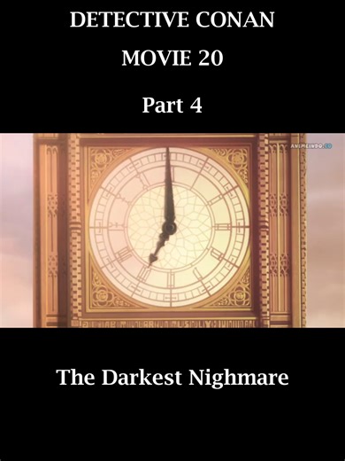 Detective Conan Movie 20 - Part 4