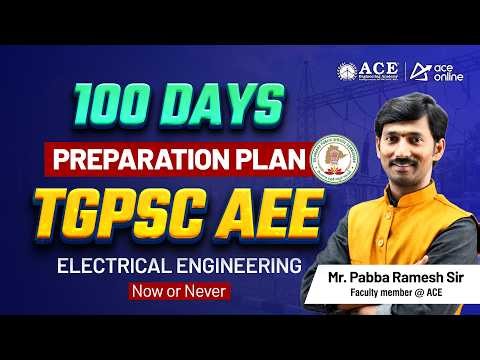 TGPSC AEE-2026: Electrical Engineering | 100 Days Preparation Plan | ACE Online
