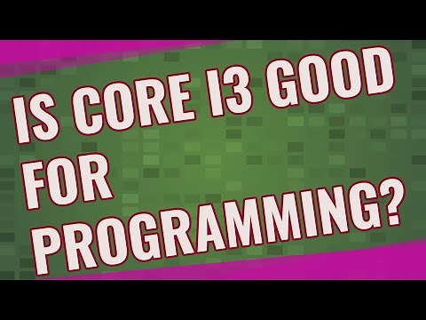 Is Core i3 good for programming?