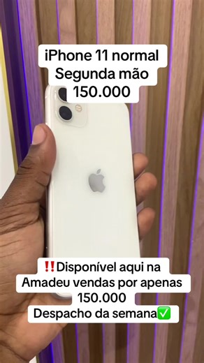iPhone 11 Normal a R$150.000 na Amadeu Vendas