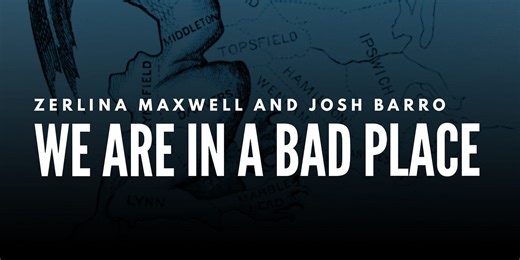 Zerlina Maxwell and Josh Barro: We Are in a Bad Place