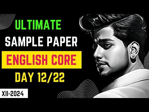 Sample paper English core class 12 | CBSE 2024 | SQP 12 | sample paper by Rahul Dwivedi