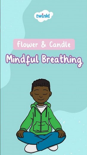 Flower & Candle Breathing for Kids | Mindful Breathing for Kids | Calming Techniques | Twinkl USA