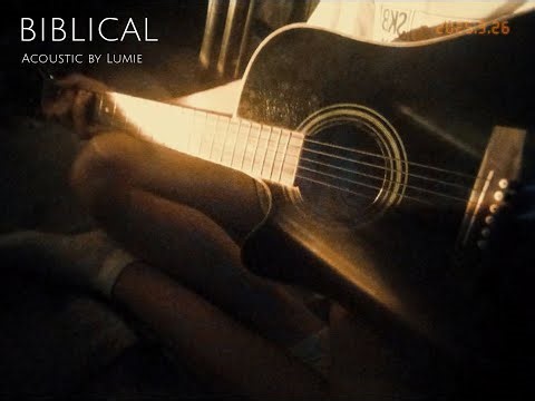 BIBLICAL (Lumie Acoustic Version)