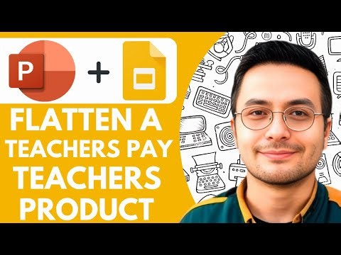 How to Flatten a Teachers Pay Teachers Product - with Powerpoint and Google Slides - 2025 Very Easy