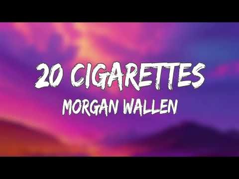 Morgan Wallen – 20 Cigarette (Official Audio) | Country Music 2026