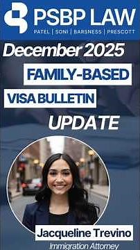 December 2025 Visa Bulletin Explained — Quick Update by Immigration Attorney Jacqueline Trevino