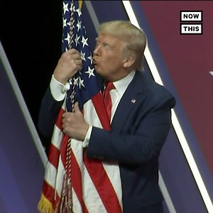 Watch Trump hug, kiss, and call the American flag ‘baby’ during this truly bizarre moment from CPAC 2020 👀 | NowThis Impact