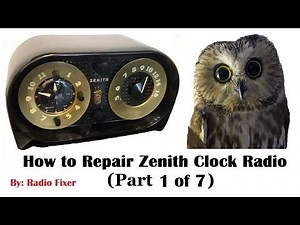 Part 1 - How to Repair Zenith Clock Radio
