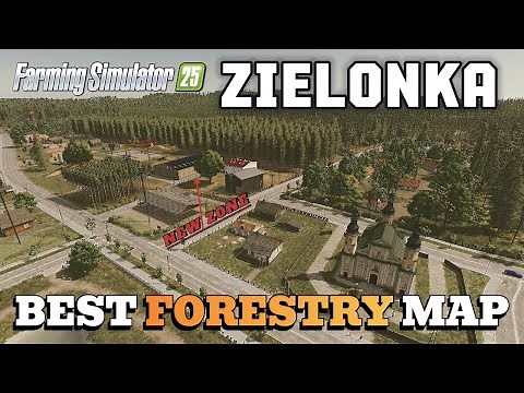 Best Forestry Map - Zielonka Farming Simulator 25