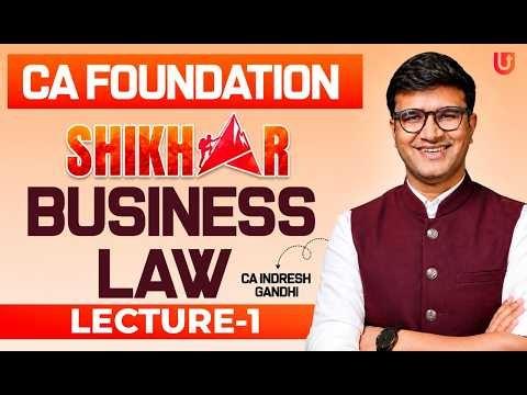 CA Foundation Business Law | Shikhar Batch | Lecture 1 | CA Indresh Gandhi | Ultimate CA