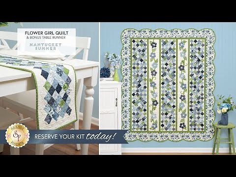 Introducing: Flower Girl Quilt in Nantucket Summer | RESERVE Now at Shabby Fabrics