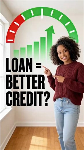 Taking Out a Personal Loan Can BOOST Your Credit Score?