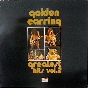 Golden Earring - Greatest Hits, Vol. 2