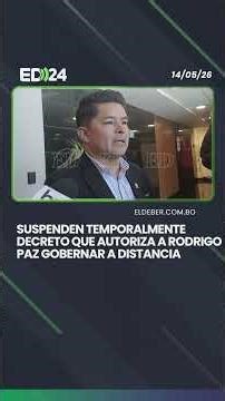 Decree authorizing Rodrigo Paz to govern remotely temporarily suspended