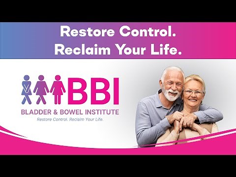 Restore Control, Reclaim Your Life with Bladder & Bowel Institute