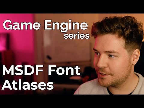 Creating MSDF Font Atlases // Game Engine series