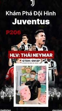 P206 Juventus coach: Thai Neymar #fco #fconline #juventus