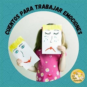 Selección de cuentos con propuestas para trabajar las emociones.