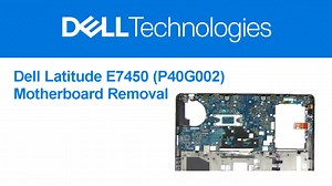 How to Remove the Motherboard on Latitude E7450