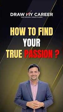 What Is Passion? How to Find Your True Career Passion Scientifically