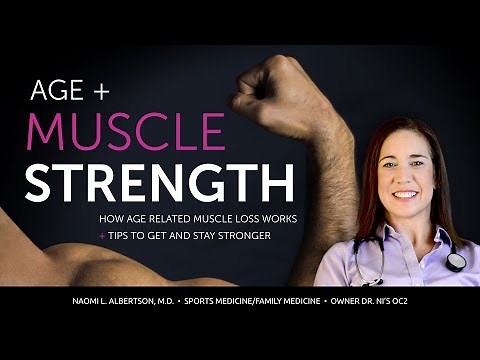 Muscle Strength—A Medical Perspective, with Tips to Get and Stay Stronger.