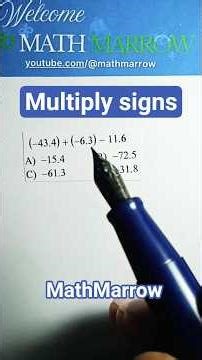 Multiply signs and choose correct anwser #MathMarrow