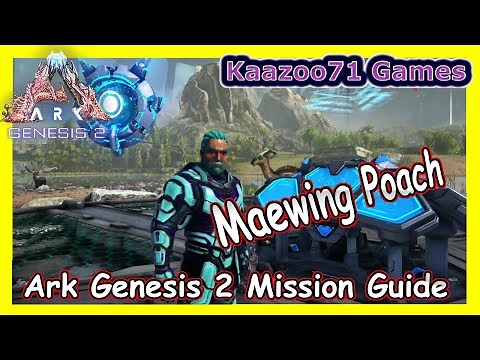 Ark Genesis 2 Maewing Poach Mission 💥