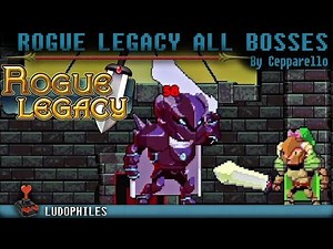 Rogue Legacy - All Bosses All Boss Fights Compilation & Game Ending