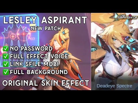 Script Skin Lesley Aspirants - Deadeye Spectre No Password | Full Effect Voice | Patch Terbaru