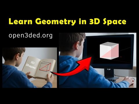 Learn Geometry in 3D Space #open3ded#Geometry #STEM #3Dlearning #MathEducation#mathtutorial