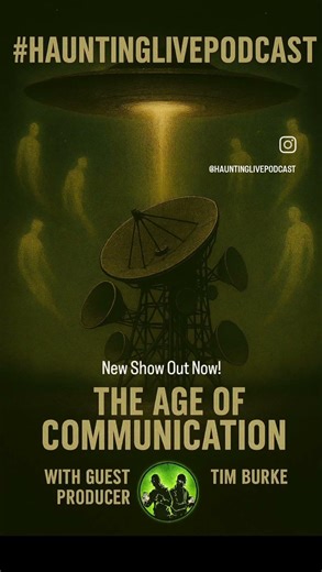 (HAUNTINGLIVE) (S7 E3) THE AGE OF COMMUNICATION WITH PRODUCER TIM BURKE.
