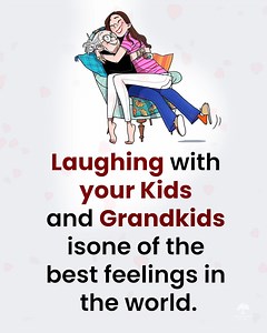 Laughing with your Kids and Grandkids | Lessons Taught By Life