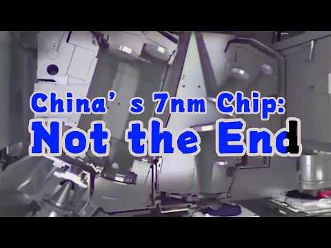 China’s 7nm Chip Not the End, But a New Starting Point Shattering Perceptions