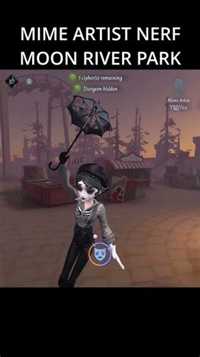 Mime Artist After Nerf - Moon River Park Edition #identityv