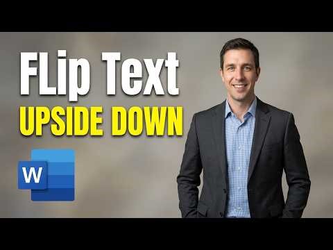 How To Flip Text Upside Down In Microsoft Word [2026 Guide]