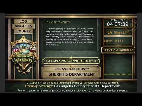 LA Sheriff - *Live* LASD Police Scanner - LA Captain - 17-Mar-2026 - S6