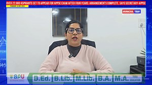 Over 22,000 Aspirants Set to Appear For APPSCC Exam After Four Years; Arrangements Complete, Says Secretary-APPSC | Arunachal Today