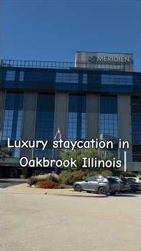 Luxury Hotel Steps from Oakbrook Center! | Le Méridien Chicago Hotel Tour
