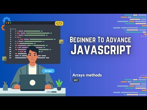 Javascript Arrays Methods | Basic To Advance🚀