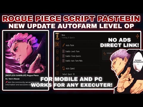 [RESTLESS GAMBLER]🎲Rogue Piece Script Pastebin Autofarm Level (NO KEY) AutoRaid Get Fruits Chest💸