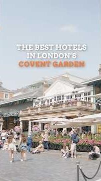 The Best Hotels in London's Convent Garden #travel #london #travelshorts #hotel
