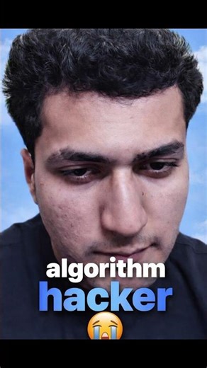 Algorithm hacker hai bhai 😎