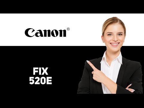 How To Fix The Canon Error Code 520E - Meaning, Causes, & Solutions (2025)