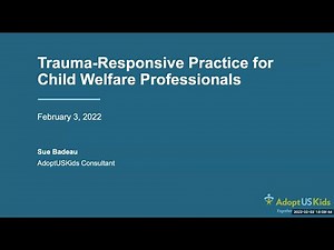 Moving beyond trauma-informed to trauma-responsive support for families