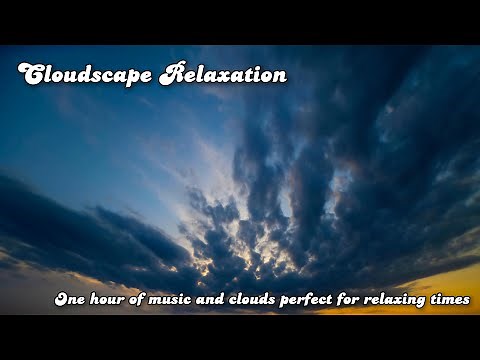 Cloud Relaxation - 1 Hour Chill Track