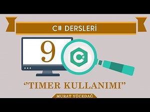 C# Ders 9 Timer Kullanımı
