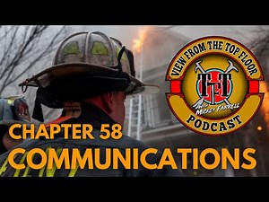 Chapter 58 - "Communications" - View From the Top Floor Podcast