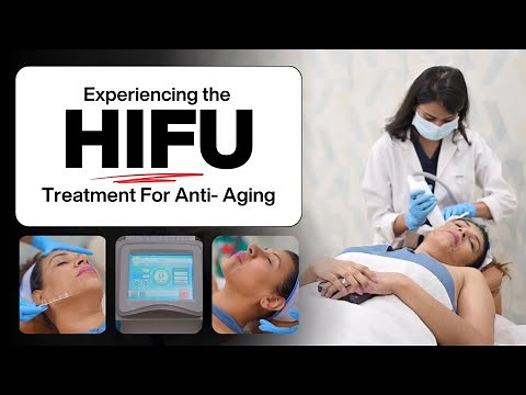Anti Aging HIFU Treatment Before and After | Real Results & Experience